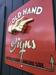 Colt Bowden’s self-made signs for his signshop, Gold Hand Signs.